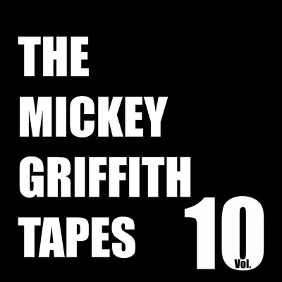 アルバム/The Mickey Griffith Tapes Vol. 10/Cold Bites