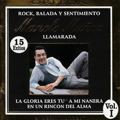 アルバム/Rock, Balada y Sentimiento, Vol. I/Manolo Munoz