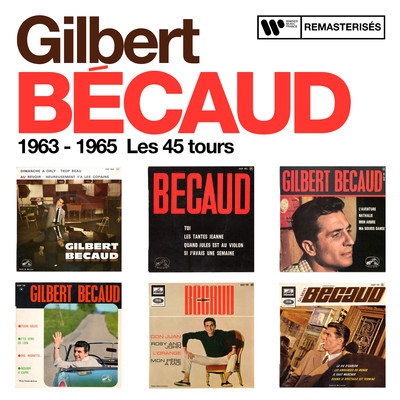 1963 - 1965 : Les 45 tours/Gilbert Becaud