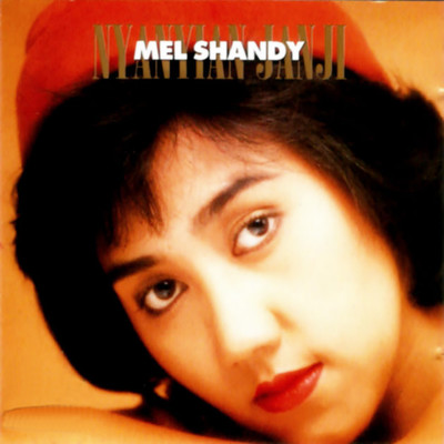 Nyanyian Janji/Mel Shandy