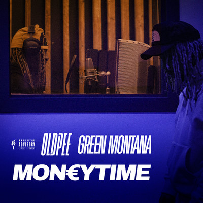 シングル/MONEYTIME (feat. Green Montana)/Oldpee