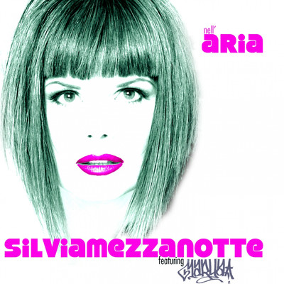 シングル/Nell'aria (feat. Marya)/Silvia Mezzanotte