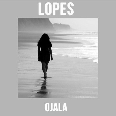 シングル/Ojala/Lopes