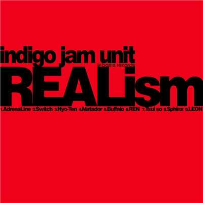 アルバム/REALism/indigo jam unit
