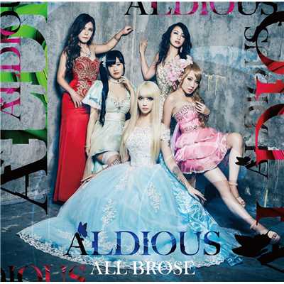 アルバム/ALL BROSE/Aldious