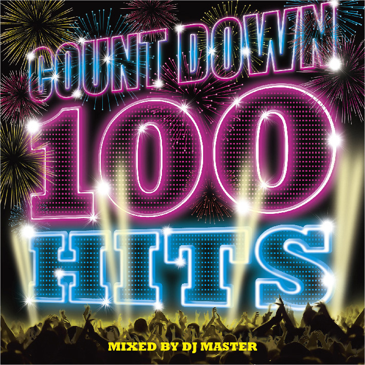 COUNT DOWN 100 HITS mixed by DJ MASTER/DJ MASTER