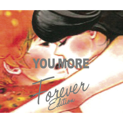 アルバム/YOU MORE (Forever Edition)/チャットモンチー