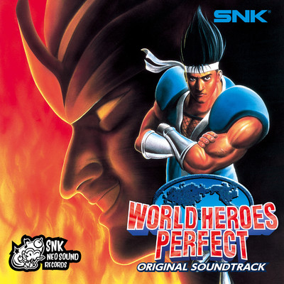アルバム/WORLD HEROES PERFECT ORIGINAL SOUND TRACK  ワールドヒーローズ/SNK サウンドチーム