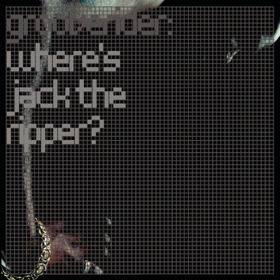 Where's Jack the Ripper？ (Remixes)/Grooverider