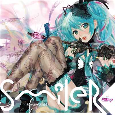 Melody Line/SmileR feat. 初音ミク