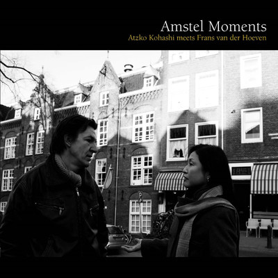 アルバム/Amstel Moments/Atzko Kohashi／Frans van der Hoeven