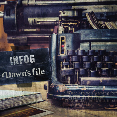 アルバム/Dawn's file/INFOG