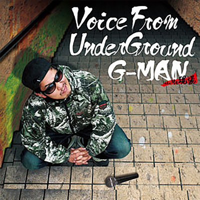 Voice From Under Ground/G-MAN