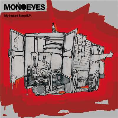 My Instant Song E.P./MONOEYES