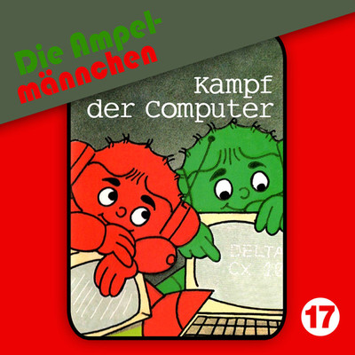 シングル/Kampf der Computer - Teil 15/Die Ampelmannchen