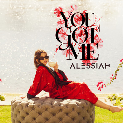You Got Me/Alessiah