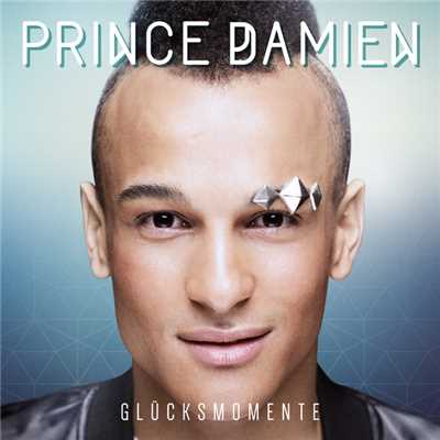 Glucksmoment/Prince Damien