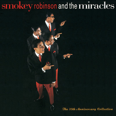 アルバム/The 35th Anniversary Collection/スモーキー・ロビンソン&ミラクルズ