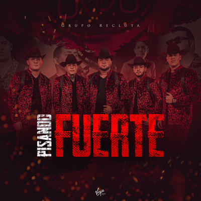 アルバム/Pisando Fuerte (Explicit)/Grupo Recluta
