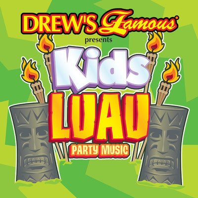 Drew's Famous Presents Kids Luau Party Music/The Hit Crew