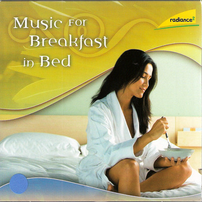 Music for Breakfast in Bed/Various Artists