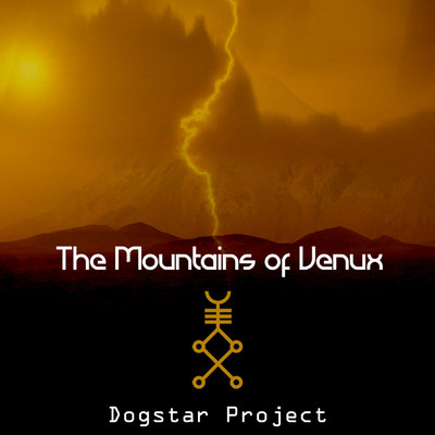 シングル/The Mountains of Venux/Dogstar Project