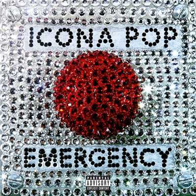 アルバム/Emergency EP/Icona Pop