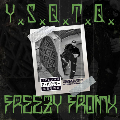 Ysqtq (Yo Se Que Tu Quieres)/Freezy Fromx