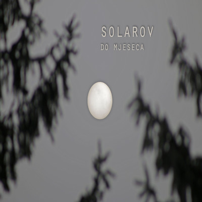シングル/Do Mjeseca/Solarov