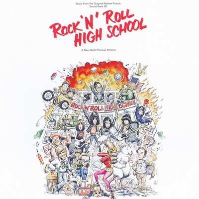 Rock 'N' Roll High School (Music From The Original Motion Picture Soundtrack)/Various Artists