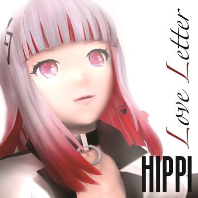 着うた®/Love Letter/HIPPI