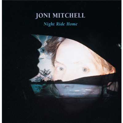 アルバム/Night Ride Home/Joni Mitchell