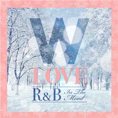 アルバム/WINTER LOVE - 冬に聴きたいR&Bラブソング・コレクション/Various Artists