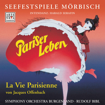 Pariser Leben (La vie parisienne) - Operetta: Trio/Andreas Schindler／Michael Glucksmann／Ingrid Kaiserfeld