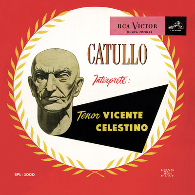 Catullo - Interprete: Tenor Vicente Celestino/Vicente Celestino