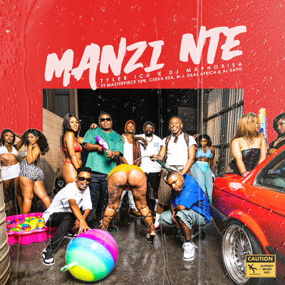 Manzi Nte (Edit) feat.Masterpiece YVK,Ceeka RSA,M.J,Silas Africa,Al Xapo/Tyler ICU／DJ Maphorisa