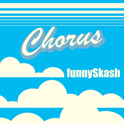 アルバム/Chorus/funnySkash