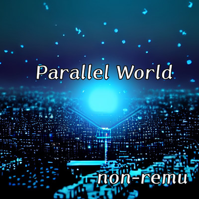 シングル/Parallel World/non-remu