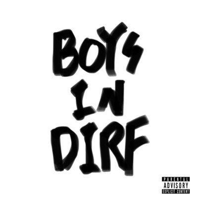 BOYS IN DIRF/K-Rodd & MALACIA