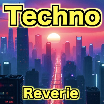 アルバム/Techno -Reverie-/Level99