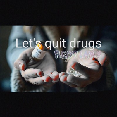 シングル/Let's quite drugs (REDPINK@ remix)/mike syou