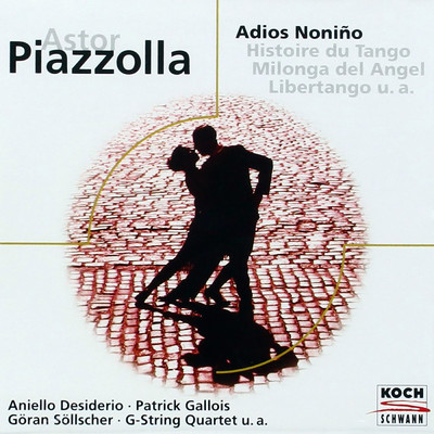 シングル/Piazzolla: Histoire du Tango (pour flute et guitare): N°.4 Concert d'aujourd'hui/Aniello Desiderio／Gennaro Desiderio