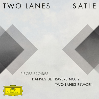 シングル/第2番: 歪んだ踊り (TWO LANES Rework (FRAGMENTS ／ Erik Satie))/トゥー・レーンズ