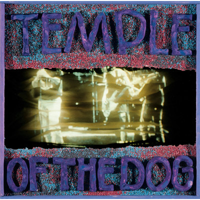 Temple Of The Dog/テンプル・オブ・ザ・ドッグ