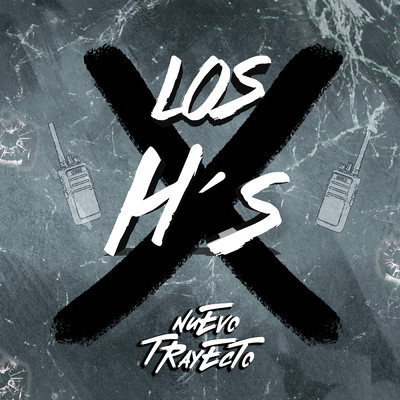 Los H's/Nuevo Trayecto