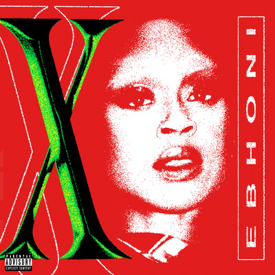X (Explicit)/Ebhoni