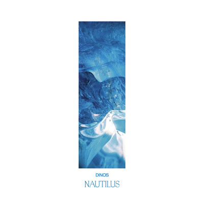 アルバム/NAUTILUS (Explicit)/Dinos