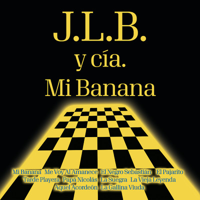 アルバム/Mi Banana/J.L.B. Y Cia