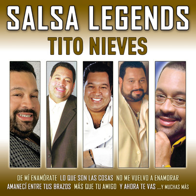 アルバム/Salsa Legends/ティト・ニエベス