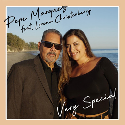Very Special (featuring Lorena Christenberry)/Pepe Marquez